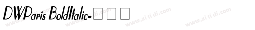 DWParis BoldItalic字体转换